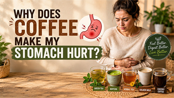 Why Does Coffee Make My Stomach Hurt Best Alternatives That Still Give You Energy